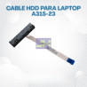 CABLE HDD PARA LAPTOP ACER A315-23